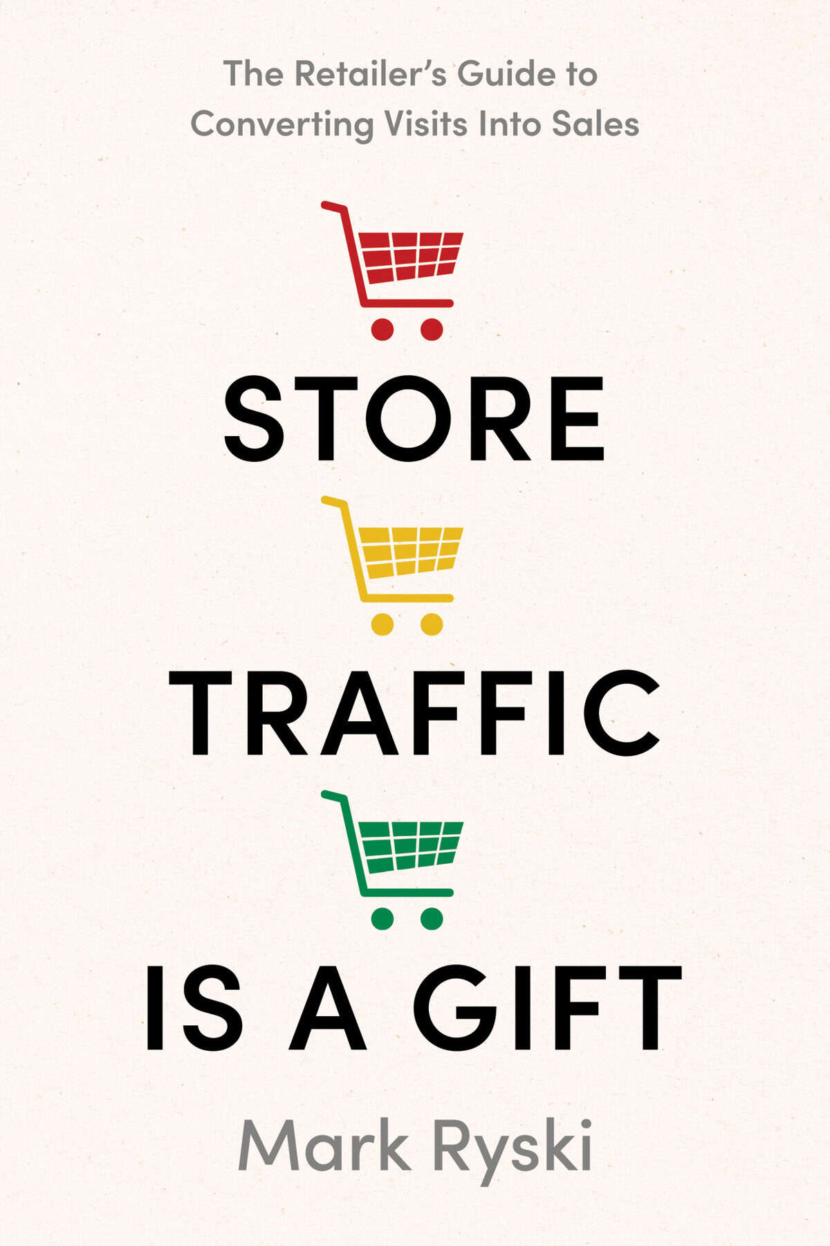 Store Traffic is a Gift book cover